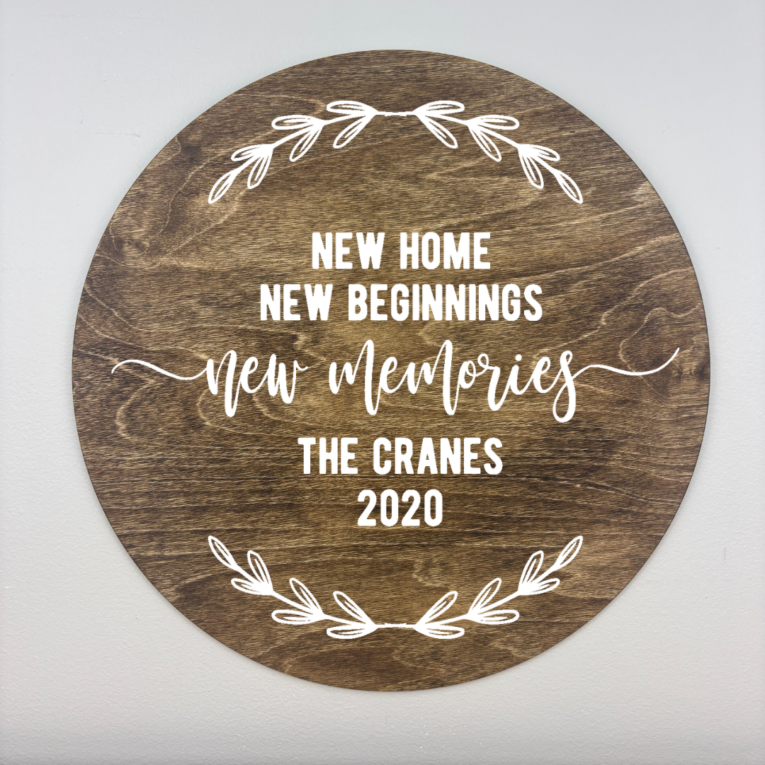 Personalized New Home, New Beginnings Circle Sign