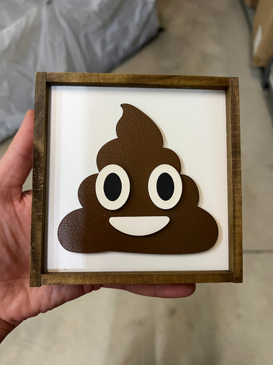 Poop Emoji - Funny Bathroom Sign - 5x5 inches