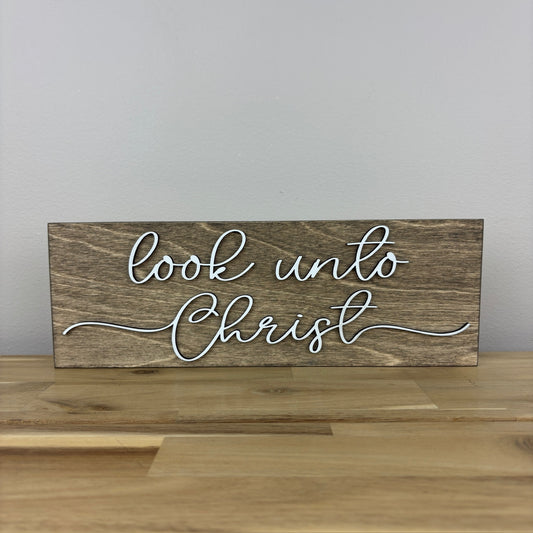 Look Unto Christ Sign | Script Font in 2 Lines