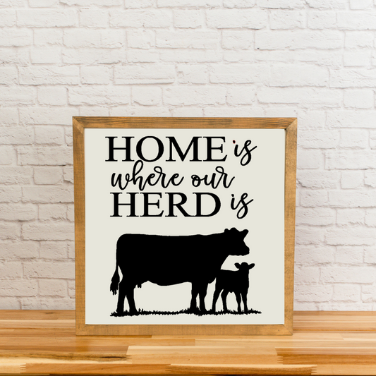 Home is where our Herd is | Square Wood Framed Sign