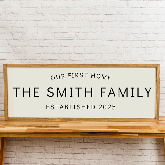 Our First Home | Custom Family Name Sign | 13x35 inch Wood Sign | Realtor Client Gift