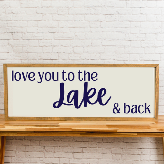Love you to the Lake and Back | Navy Blue Lettering | 13x35 inch Wood Sign | Lake House Sign