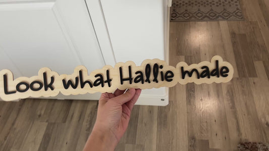 Look what HALLIE made