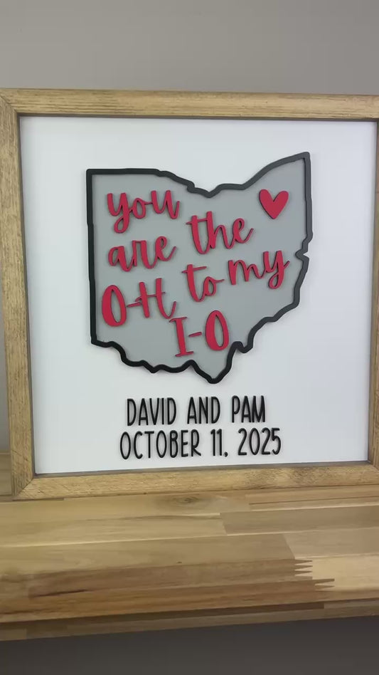 Personalized You are the O-H to my I-O | Ohio Sign
