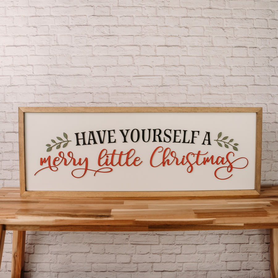 Have Yourself a Merry Little Christmas | 13x35 inch Wood Sign | Christmas Farmhouse Sign