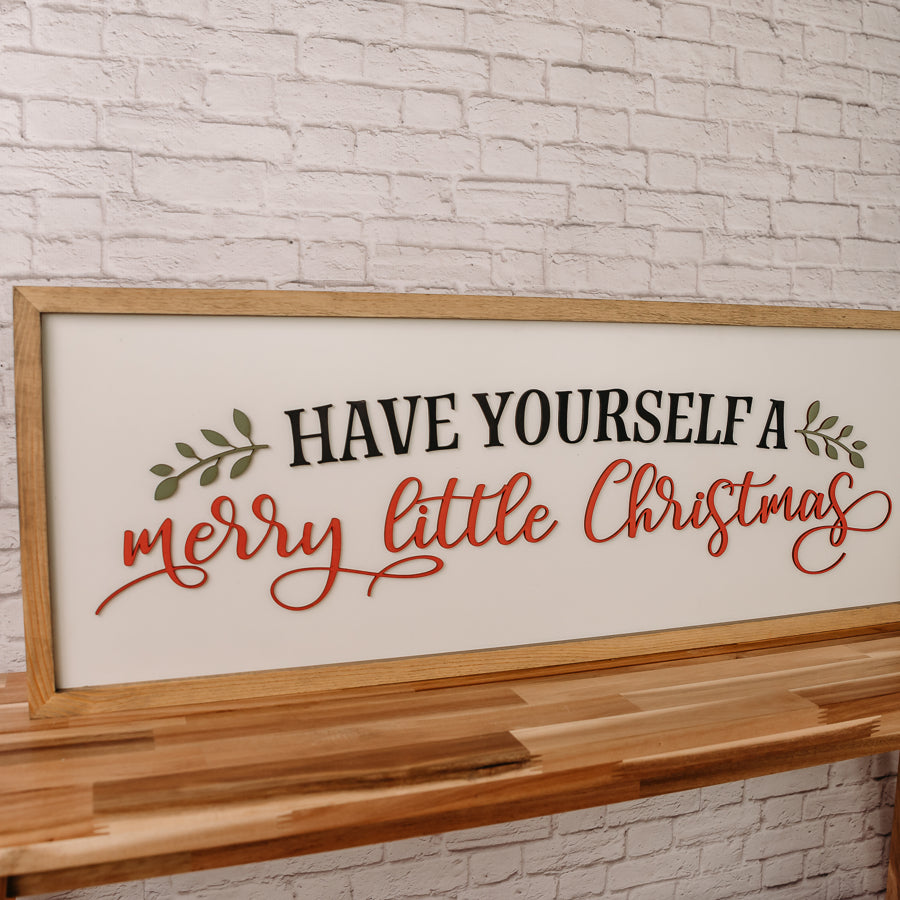 Have Yourself a Merry Little Christmas | 13x35 inch Wood Sign | Christmas Farmhouse Sign