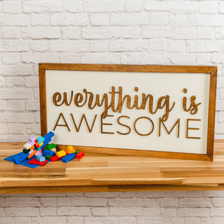 Everything is Awesome | 11x21 inch Wood Sign