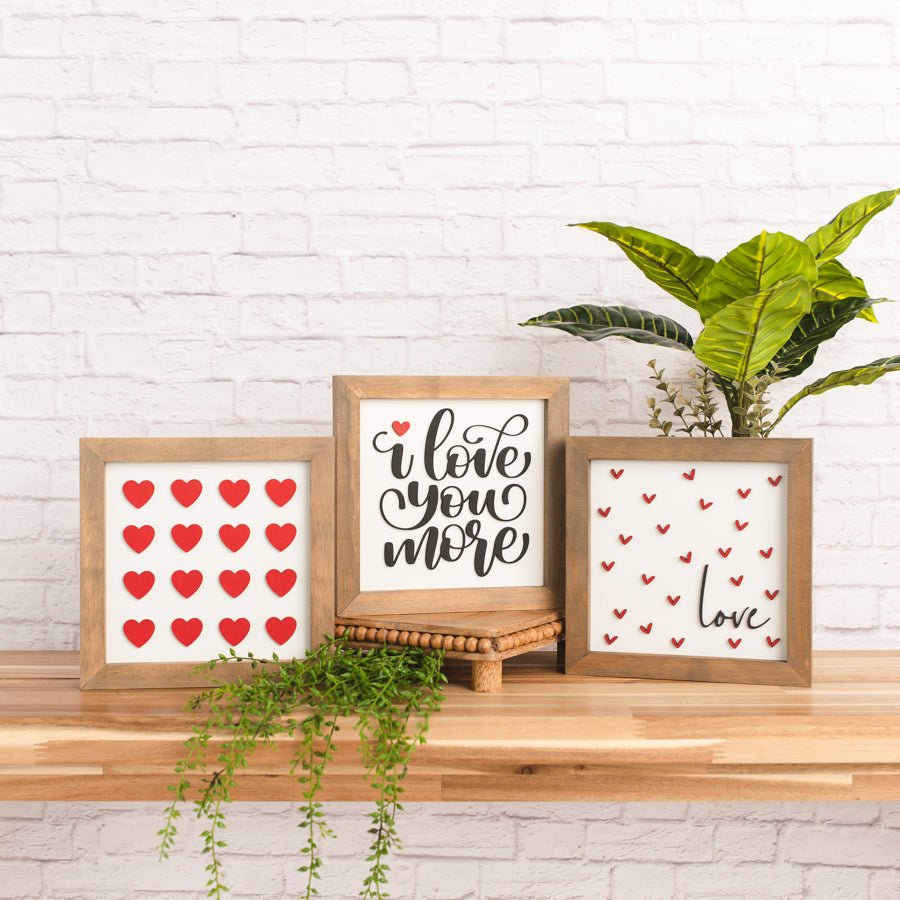 I Love You More | Framed Wood Sign | Valentine Sign