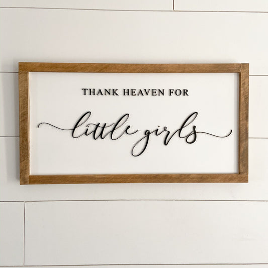 Thank heaven for little girls | 11x21 inch Wood Sign | Nursery Sign