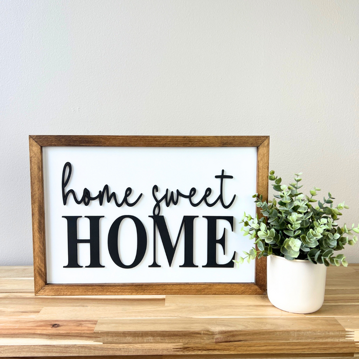 Home Sweet Home | 11x16 inch Wood Framed Sign