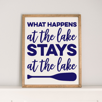 What Happens at the Lake, Stays at the Lake | 17x21 inch Wood Sign