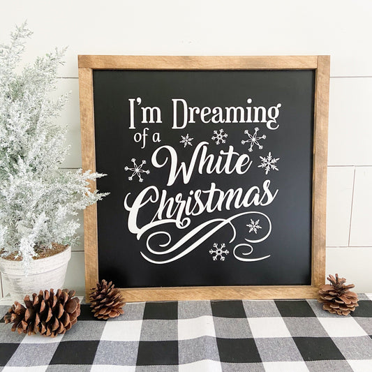 I'm Dreaming of a White Christmas | 16x16 inch Wood Sign | Christmas Wall Decor | Christmas Sign