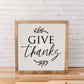 Give Thanks | Wood Framed Sign