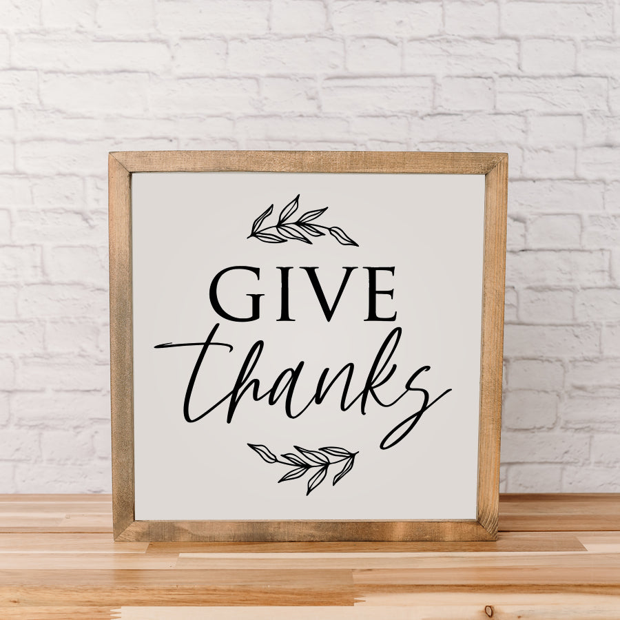 Give Thanks | Wood Framed Sign