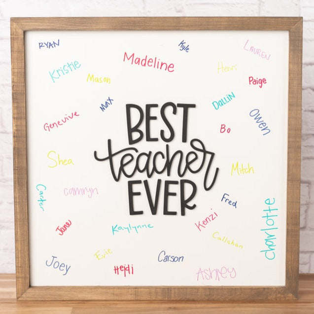 Write-On Teacher Appreciation Sign | Best Teacher Ever 21x21 inch Wood Sign