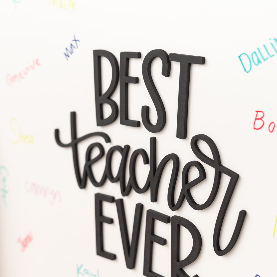 Write-On Teacher Appreciation Sign | Best Teacher Ever 21x21 inch Wood Sign