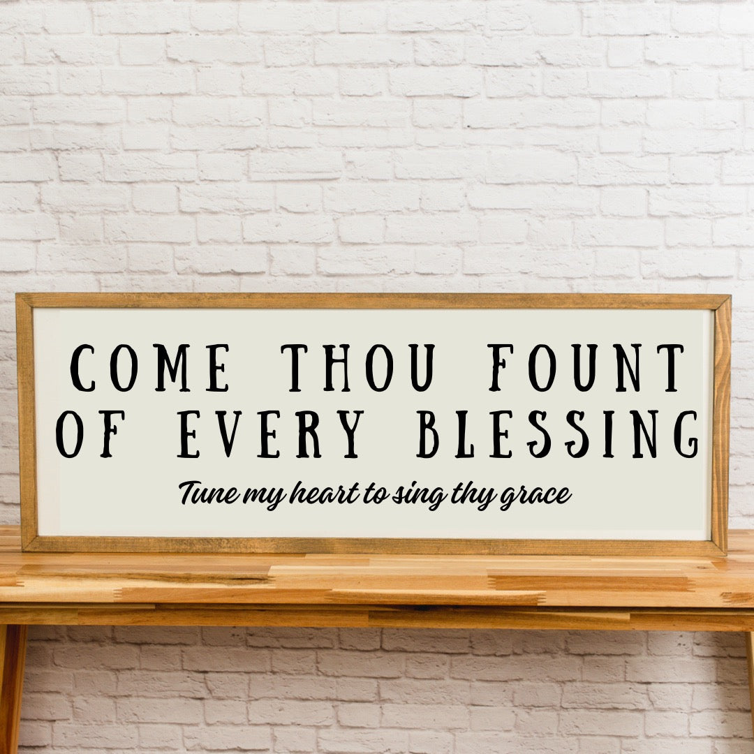 Come Thou Fount | 13x35 inch Wood Sign