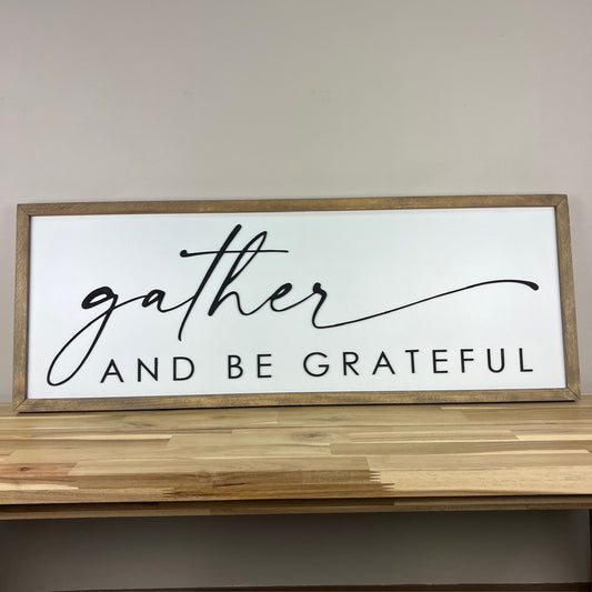 Gather and Be Grateful | 13x35 inch