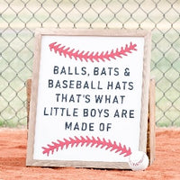 Little Boys are Made of | 17x21 inch Wood Sign |  Baseball Sign