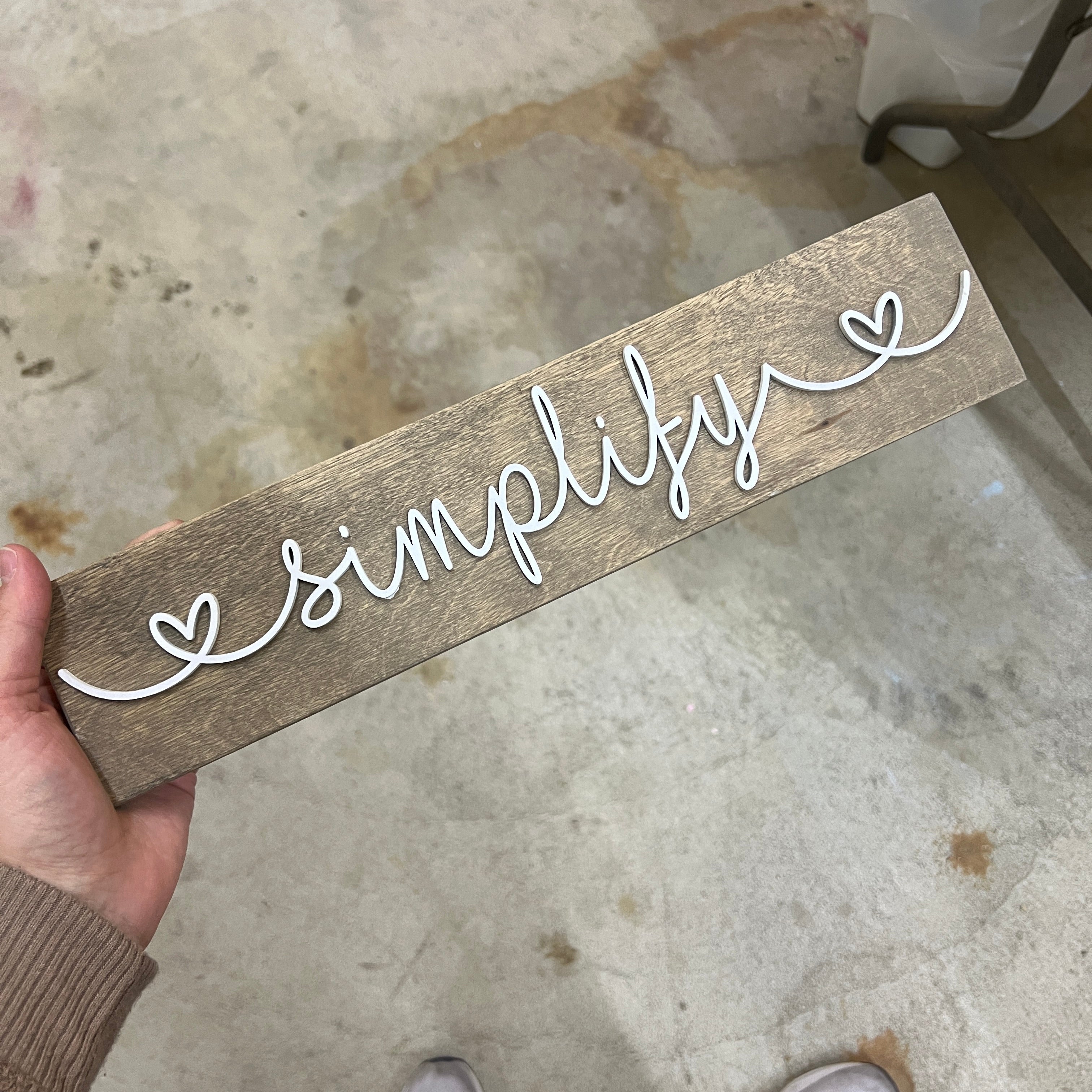 Simplify Sign – The Handmade Sign Co.