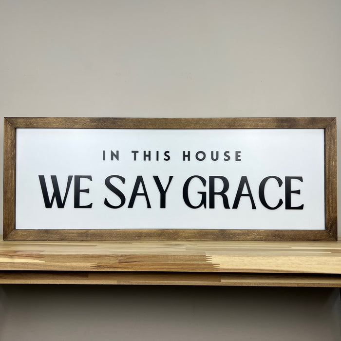 In This House, We Say Grace