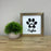 Personalized Paw Print Sign | Pet Loss Gift | 8x8 inch Wood Sign