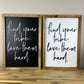 Find Your Tribe Love Them Hard | 11x16 inch Wood Framed Sign | Black Background