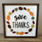 Give Thanks Wreath Sign | 16x16 inch Wood Framed Sign