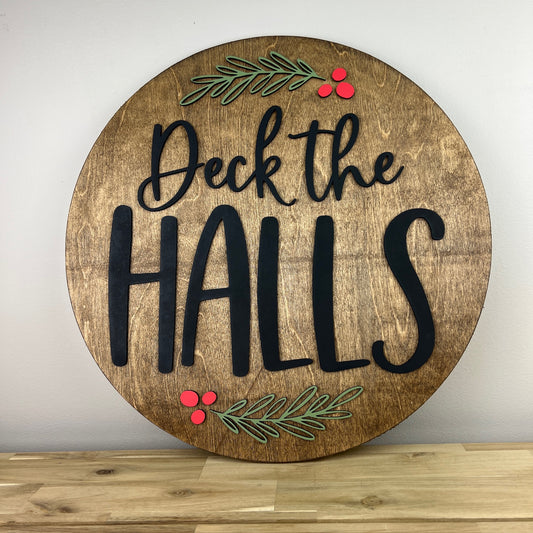 Deck the Halls | 18 inch Christmas Wood Round Sign