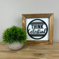 Think Celestial in a Circle | 8x8 inch Wood Framed Sign