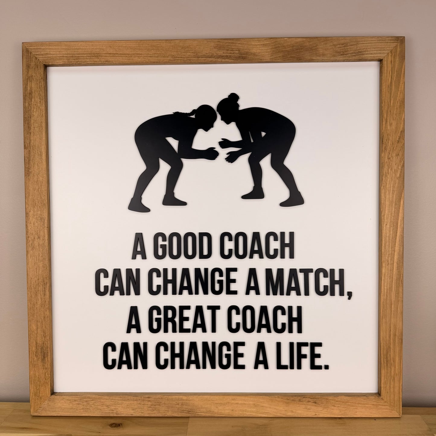 Write-On Coach Quote Sign for Wrestling | 21x21 Wood Sign | Coach Gift