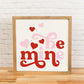 Be Mine | 11x11 inch Wood Sign | Valentine Sign