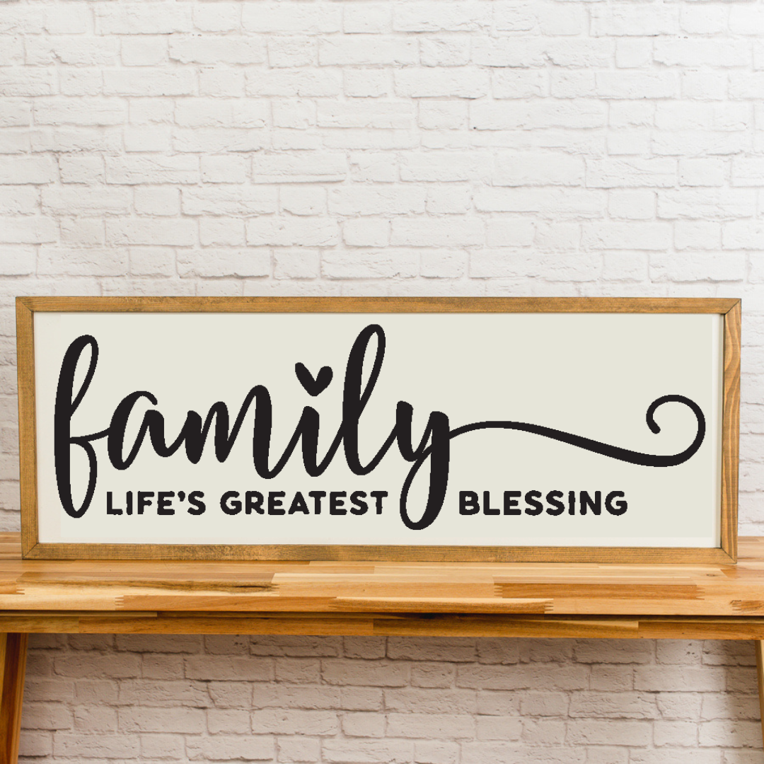 Family Life's Greatest Blessing | 13x35 inch Wood Sign