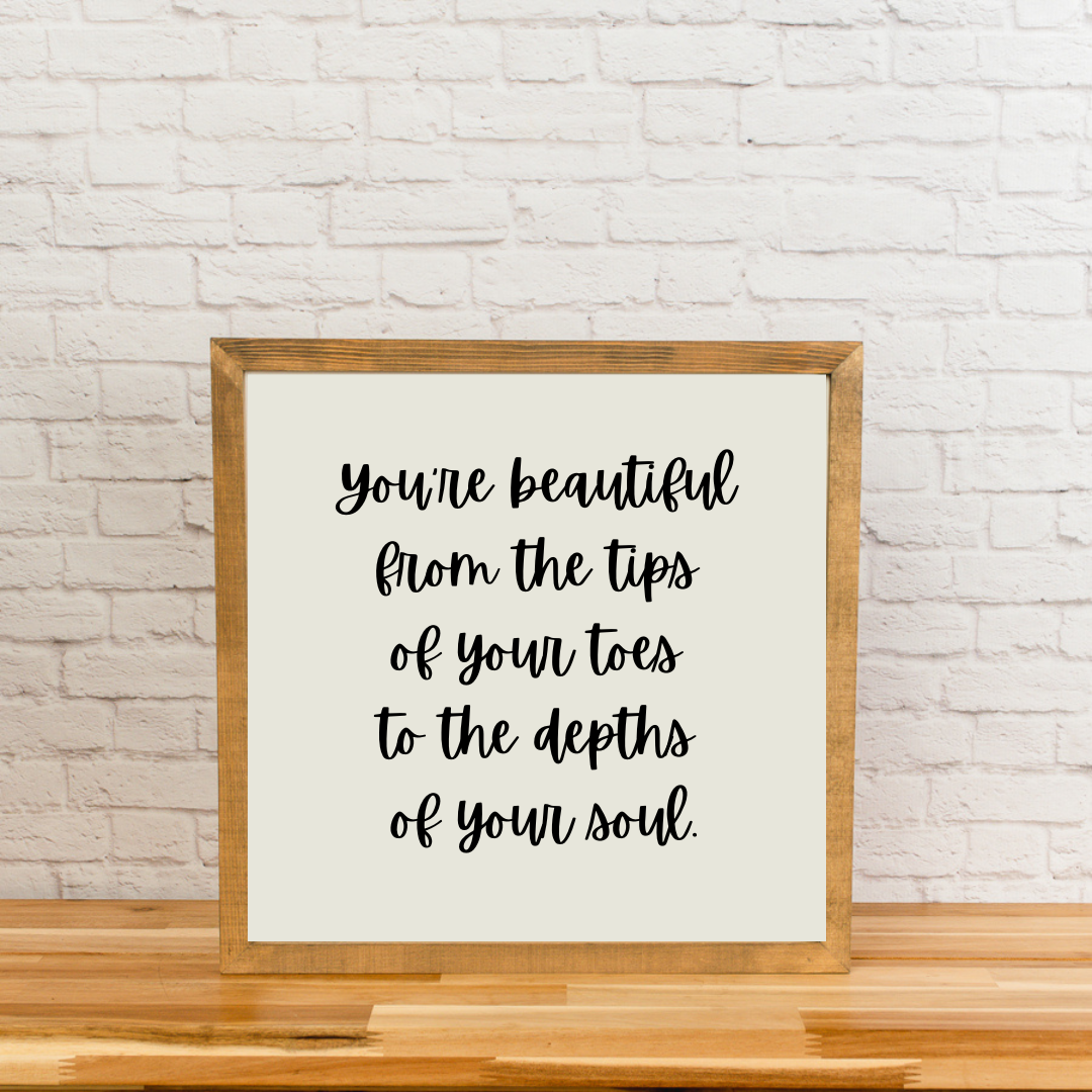 Pretty Sign Frame You're Beautiful | 21x21 inch Wood Framed Sign – The Handmade Sign Co.