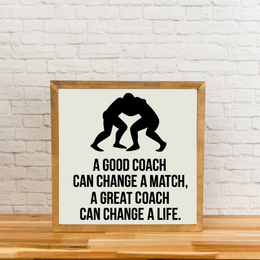 Write-On Coach Quote Sign for Wrestling | 21x21 Wood Sign | Coach Gift