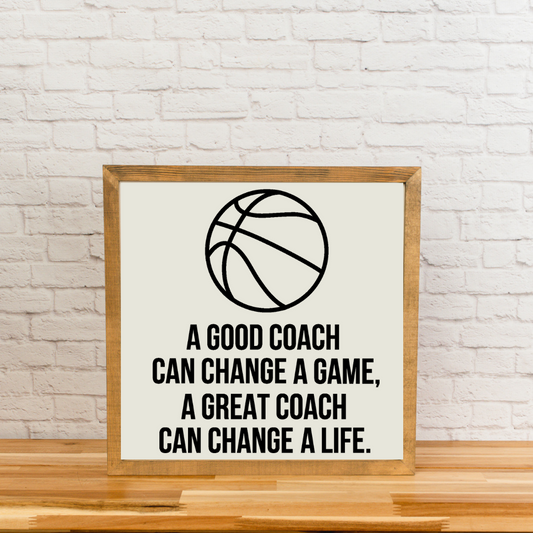 Coach Quote Sign with Ball | 21x21 Wood Sign | Coach Gift