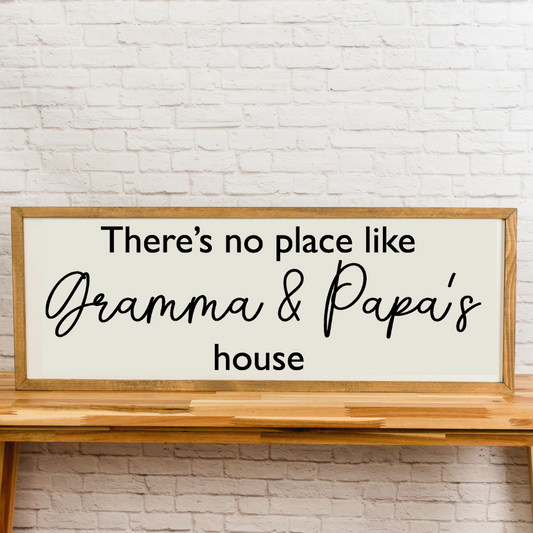 There's no place like Grandma and Grandpa's House | Custom Sign | 13x35 inch Wood Sign