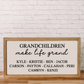Grandkids Make Like Grand | Personalized Grandparent Sign