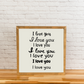 16x16 inch I Love You Sign | Personalized Handwriting Sign