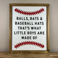 Little Boys are Made of | 17x21 inch Wood Sign |  Baseball Sign