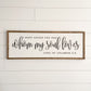 Large Custom Signs With Scripture | Family Motto | Favorite Saying/Quote