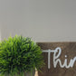 Think Celestial | 4x16 inch Wood Sign-Thick Script