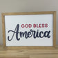 11x16 inch God Bless America  | Wood Framed Sign