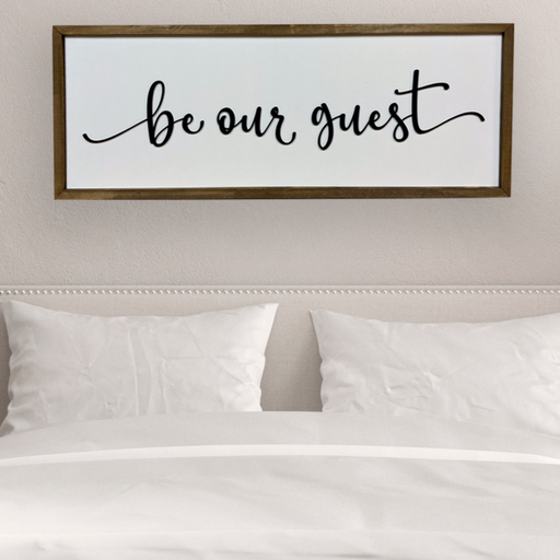 Be Our Guest | 13x35 inch Wood Sign