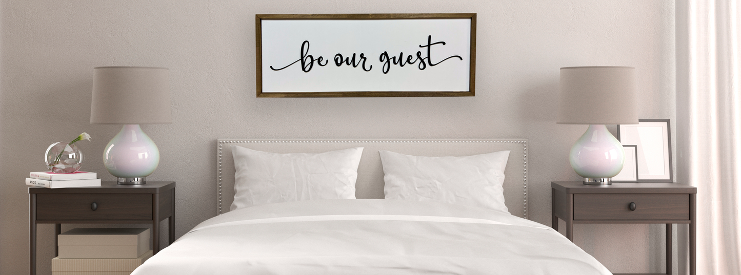 Be Our Guest | 13x35 inch Wood Sign