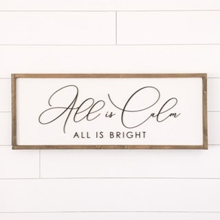 All is Calm, All is Bright | 13x35 inch 3D Wood Framed Sign