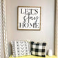Let's Stay Home | 21x21 inches | 3D Wood Farmhouse Sign
