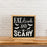 Eat Drink and Be Scary | 14x14 inch Wood Sign l Halloween Sign