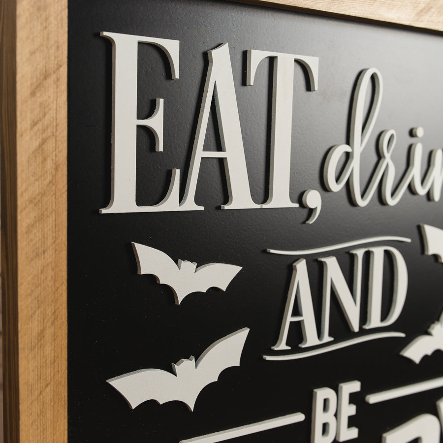 Eat Drink and Be Scary | 14x14 inch Wood Sign l Halloween Sign