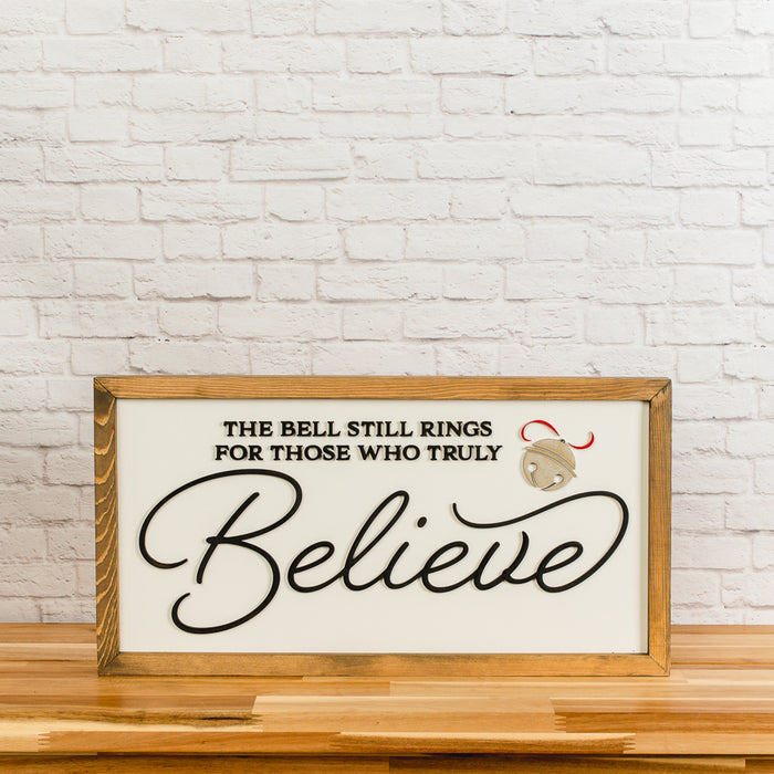 The Bell Still Rings | 11x21 inch Wood Sign | Christmas Sign